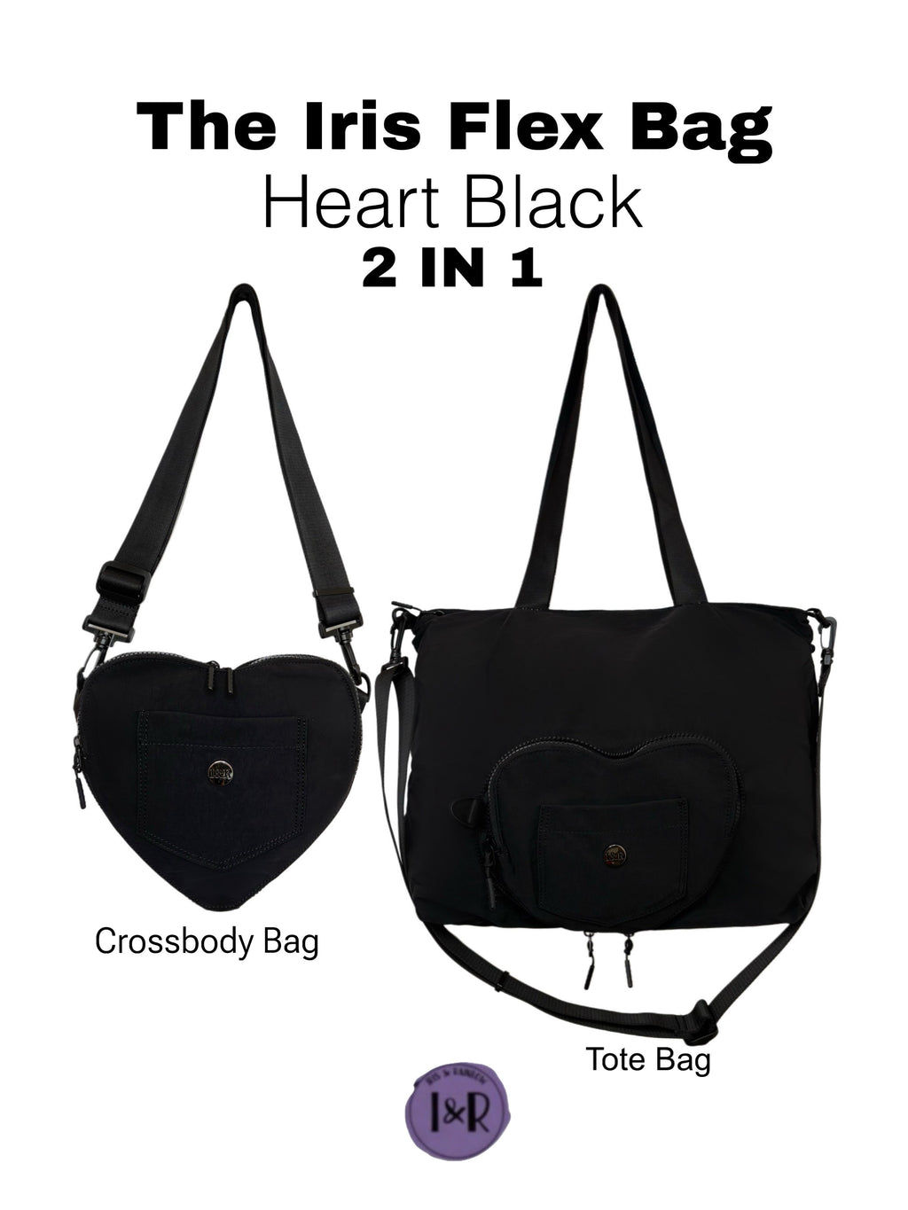 The Iris Flex Sling/Tote Bag (#2026) Fashionable Heart Shaped Tote Bag - By Iris & Rainbow